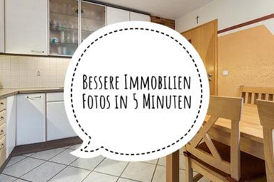 Bessere Immobilienfotos in 5 Minuten Bessere Immobilienfotos in 5 Minuten