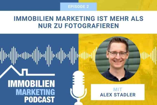 Immo Marketing Podcast Folge 2