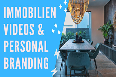 Immobilien Videos & Personal Branding im Immobilien Marketing Immobilien Videos & Personal Branding