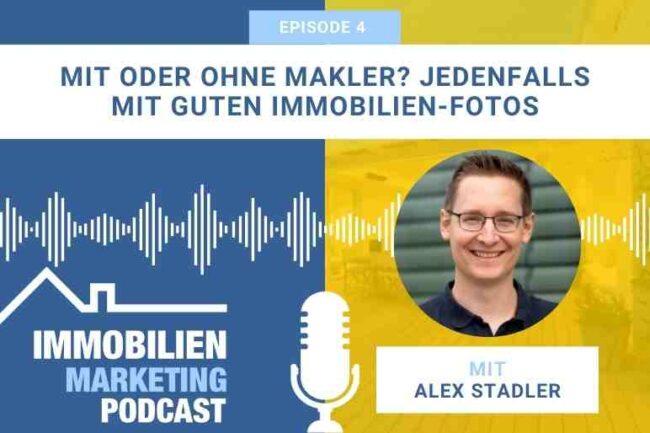 Immo Marketing Podcast Folge 4