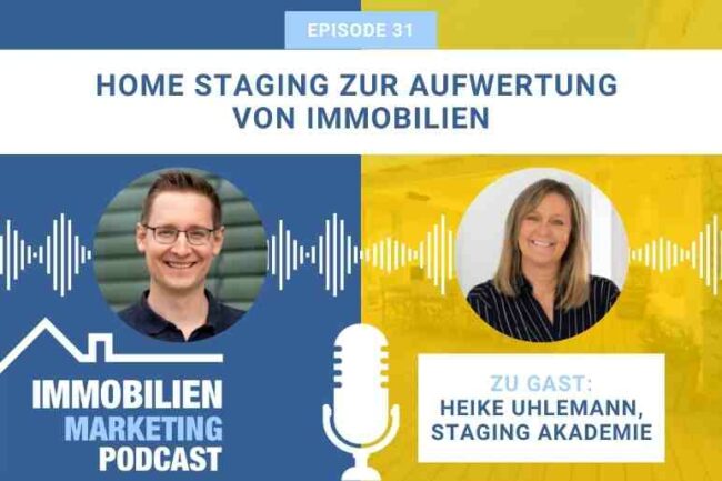 Immobilien Marketing Podcast Folge 31