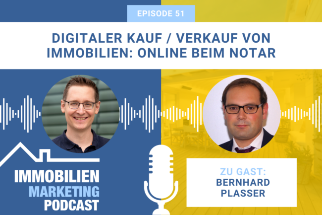Immo-Marketing Podcast Folge 51 – Digitaler Notar