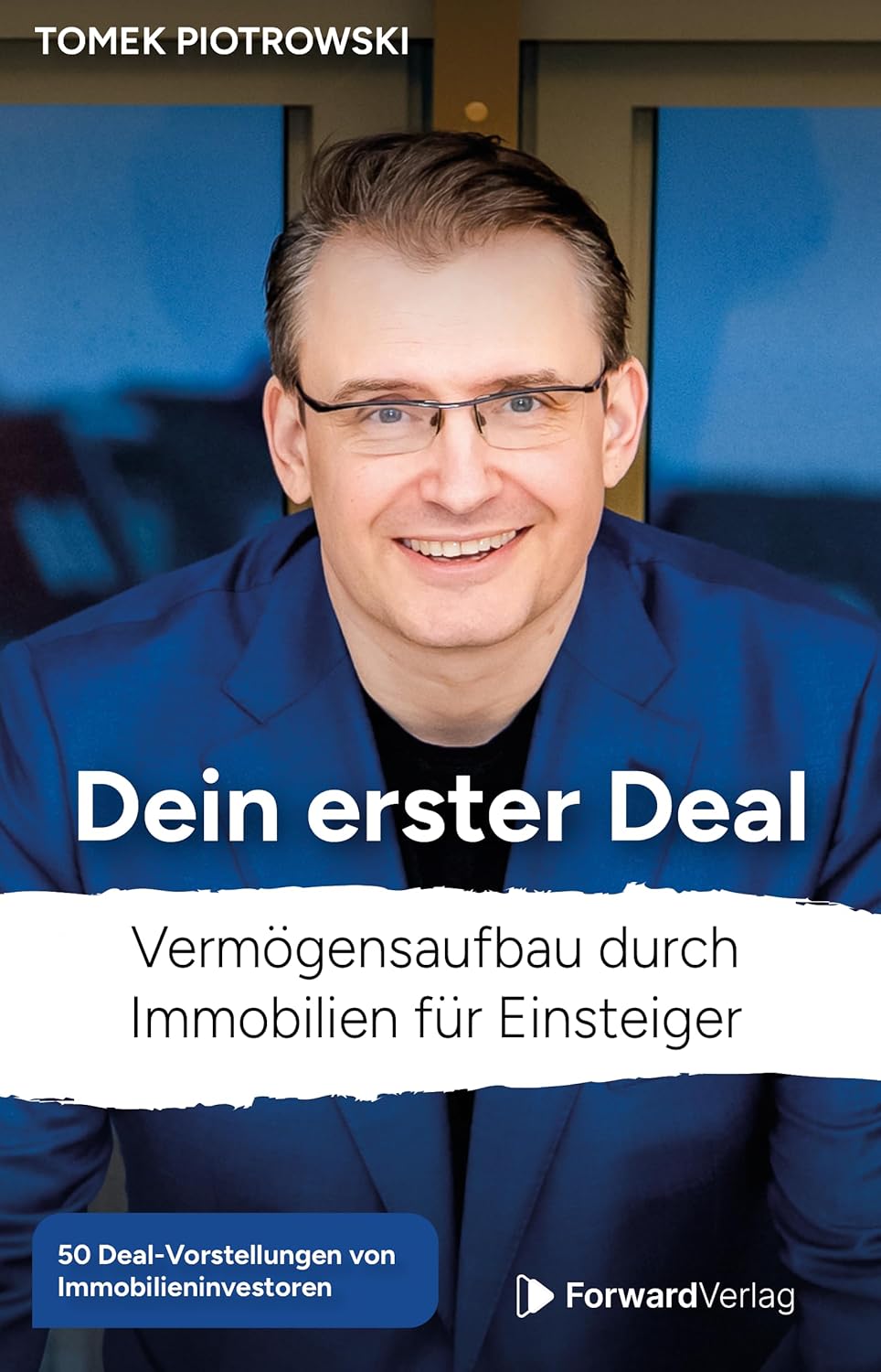 Dein erster Deal. Buch von Tomek Piotrowski Buch-Cover: Dein erster Deal